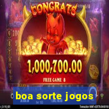 boa sorte jogos